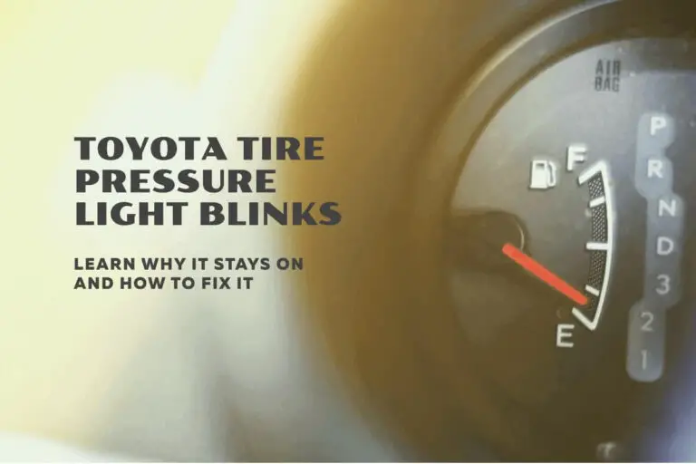 Toyota Tire Pressure Light Blinks then Stays On (Cause 2024)