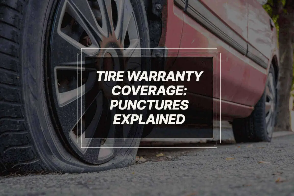 does tire warranty cover punctures